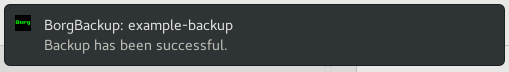 GNOME desktop notification: BorgBackup "example-backup" – BorgBackup has been successful